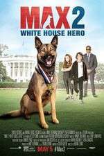 Watch Max 2: White House Hero Zmovie