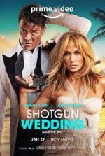 Watch Shotgun Wedding Zmovie