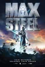 Watch Max Steel Zmovie