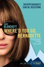 Watch Where'd You Go, Bernadette Zmovie