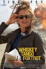 Watch Whiskey Tango Foxtrot Zmovie