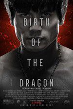 Watch Birth of the Dragon Zmovie