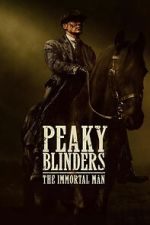 Peaky Blinders: The Immortal Man zmovie