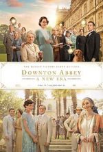 Watch Downton Abbey: A New Era Zmovie