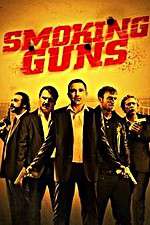 Watch Smoking Guns Zmovie