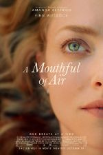 Watch A Mouthful of Air Zmovie