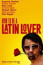 Watch How to Be a Latin Lover Zmovie