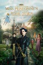 Watch Miss Peregrine's Home for Peculiar Children Zmovie