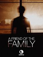 Watch A Friend of the Family Zmovie