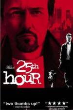 Watch 25th Hour Zmovie