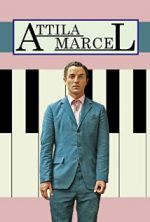 Watch Attila Marcel Zmovie