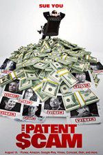 Watch The Patent Scam Zmovie