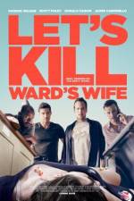 Watch Let's Kill Ward's Wife Zmovie