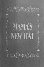 Watch Mama's New Hat Zmovie