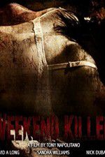 Watch Weekend Killer Zmovie