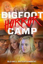 Watch Bigfoot Horror Camp Zmovie