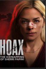 Watch Hoax: The Kidnapping of Sherri Papini Zmovie
