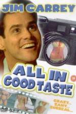 Watch All in Good Taste Zmovie