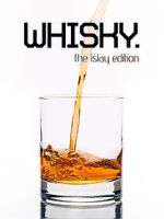 Watch Whisky - The Islay Edition Zmovie