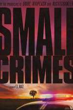 Watch Small Crimes Zmovie