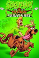 Watch Scooby-Doo! and the Safari Creatures Zmovie