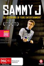 Watch Sammy J - 58 Kilograms Of Pure Entertainment Zmovie