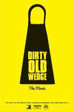 Watch Dirty Old Wedge Zmovie