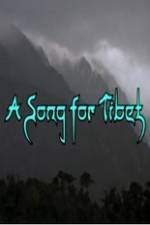 Watch A Song for Tibet Zmovie