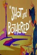 Watch Shot and Bothered Zmovie