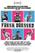 Watch Fresh Dressed Zmovie