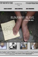 Watch Runaway Slave Zmovie