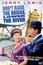 Watch Don't Raise the Bridge Lower the River Zmovie