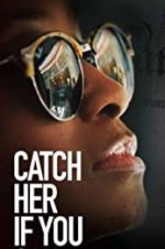 Watch Catch Her if You Can Zmovie