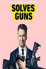 Watch Jordan Klepper Solves Guns Zmovie