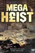 Watch Mega Heist Zmovie