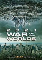 Watch The War of the Worlds 2021 Zmovie