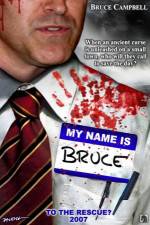 Watch My Name Is Bruce Zmovie