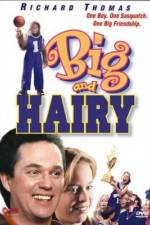 Watch Big and Hairy Zmovie