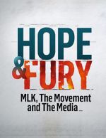 Watch Hope & Fury: MLK, the Movement and the Media Zmovie