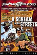 Watch A Scream in the Streets Zmovie