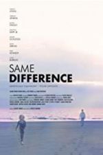 Watch Same Difference Zmovie