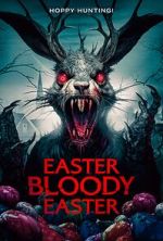 Watch Easter Bloody Easter Zmovie