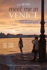 Watch Meet Me in Venice Zmovie