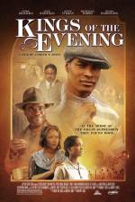 Watch Kings of the Evening Zmovie