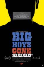 Watch Big Boys Gone Bananas* Zmovie