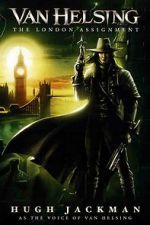 Watch Van Helsing: The London Assignment Zmovie