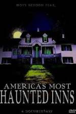 Watch Americas Most Haunted Inns Zmovie