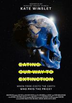 Watch Eating Our Way to Extinction Zmovie