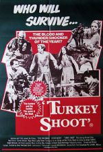 Watch Turkey Shoot Zmovie