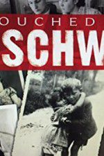 Watch Touched by Auschwitz Zmovie